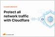 Protect all network traffic with Cloudflar